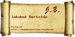 Jakubek Bertolda névjegykártya